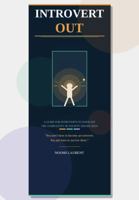 Introvert Out: A Guide For Introverts To Navigate The Complexity Of Society B0H4PDVJJ6 Book Cover