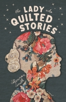 The Lady Who Quilted Stories 1087977517 Book Cover
