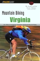 Mountain Biking the Washington, D.C./Baltimore Area, 4th: An Atlas of Northern Virginia, Maryland, and D.C.'s Greatest Off-Road Bicycle Rides 0762726571 Book Cover