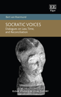 Socratic Voices: Dialogues on Law, Time, and Reconciliation 1803922370 Book Cover