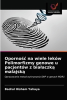 Opornośc na wiele leków Polimorfizmy genowe u pacjentów z bialaczką malajską 6202735104 Book Cover