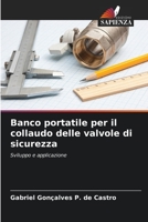 Banco portatile per il collaudo delle valvole di sicurezza: Sviluppo e applicazione (Italian Edition) B0CKKWD6LB Book Cover