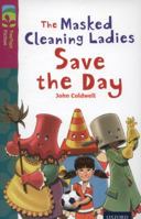 Oxford Reading Tree Treetops Fiction: Level 10: The Masked Cleaning Ladies Save the Day 0198447140 Book Cover