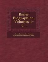 Basler Biographien, Volumes 1-3... 1249927900 Book Cover