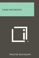 Land Accounts 1258421275 Book Cover