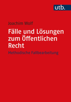 Falle Und Losungen Zum Offentlichen Recht: Methodische Fallbearbeitung 3161563352 Book Cover