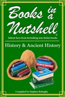 Books in a Nutshell - History & Ancient History: Volume 1 B0C52CNSZK Book Cover