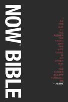 NOW BIBLE: NEW TESTAMENT B0GDGHKPT6 Book Cover
