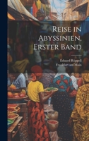 Reise in Abyssinien, Erster Band 1022686992 Book Cover