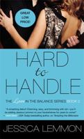 Hard to Handle 1455573787 Book Cover