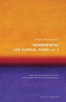Homeopathy: Live Clinical Cases Vol. 1 6185243415 Book Cover