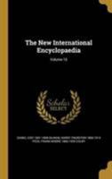 The New International Encyclopaedia; Volume 15 1174001542 Book Cover