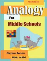 Analogy For Middle Schools: Workbook 0983833044 Book Cover