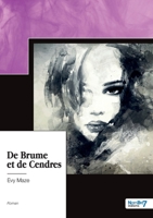 De Brume et de Cendres 2383513318 Book Cover