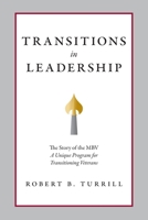 Transitions in Leadership: The Story of the MBV 0578744503 Book Cover