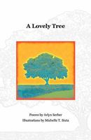 A Lovely Tree 1456387588 Book Cover