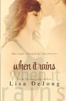 When It Rains 1492784184 Book Cover