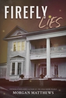 Firefly Lies 1736107739 Book Cover