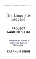 The Linguistic Leopard: Project GOLDFISH SIX B09SHZPLP4 Book Cover