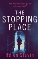 The Stopping Place B0B8R97HY6 Book Cover