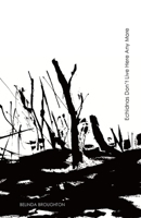 Echidnas Don't Live Here Any More: Poems of loss and recovery since the Black Summer bushfires 1761093444 Book Cover