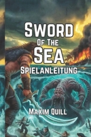 Sword of the Sea Spielanleitung: Geheimnis und Bewegungspfad in einer friedlichen Welt aus Wind und Licht (German Edition) B0FN3VS54R Book Cover