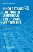American Free Trade Agreement: Legal and Business Consequences of NAFTA, 3rd Edition 9041132058 Book Cover