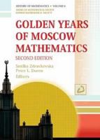 Golden Years of Moscow Mathematics (History of Mathematics, Vol 6) 0821890034 Book Cover