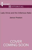 Lady Olivia and the Infamous Rake 1335522891 Book Cover