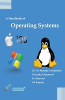 A Handbook of Operating Systems 9387862410 Book Cover