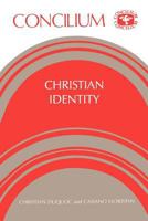 Christian Identity (Concilium) 0567300765 Book Cover