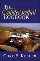 The Quintessential Logbook 0595217214 Book Cover