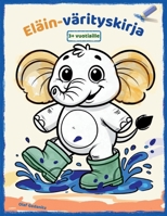 Eläin-väri-tyskirja: 20 helppoa eläinkuviota – paksut viivat ja paljon väritettävää 3-vuotiaille (Finnish Edition) B0FB984HYM Book Cover
