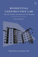 Residential Construction Law: The UK, Ireland, Australia and New Zealand 1509975888 Book Cover