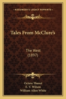 Tales from Mcclure's the West 0548595313 Book Cover
