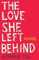 The Love She Left Behind 0393245497 Book Cover