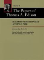The Papers of Thomas A. Edison: Research to Development at Menlo Park, January 1879-March 1881 0801831040 Book Cover