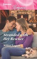 Stranded With Her Rescuer 0373743904 Book Cover
