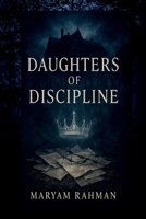 Daughters Of Discipline B0F54NT19C Book Cover