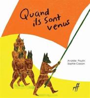 QUAND ILS SONT VENUS 2898431133 Book Cover