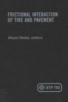 Frictional Interaction of Tire and Pavement 0803148593 Book Cover