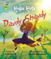 Rollie Rose and the Dandy Shandy 1990380190 Book Cover