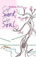 One Sword; One Soul 1456786016 Book Cover