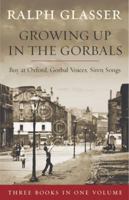 Growing Up in the Gorbals: The Ralph Glasser Omnibus 0330348906 Book Cover