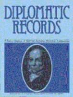 Diplomatic Records: A Select Catalog of National Archives Microfilm Publications 091133310X Book Cover
