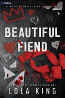 Beautiful Fiend: A Dark Romance (North Shore Stories) B0GWTCVMX6 Book Cover