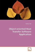 Object-oriented Heat Transfer Software Application 3639183142 Book Cover