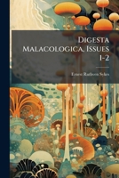 Digesta Malacologica, Issues 1-2 1144205220 Book Cover