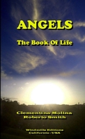 ANGELS - The Book Of Life 1312128445 Book Cover