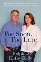 Too Soon, Too Late 1760632783 Book Cover